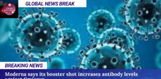 Moderna says its booster shot increases antibody levels against Omicron
