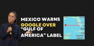 Mexico Warns Google Over “Gulf of America” Label, Threatens Legal Action