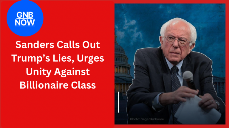 Sanders Calls Out Trump’s Lies, Urges Unity Against Billionaire Class
