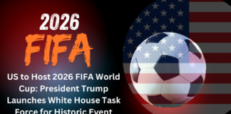 US to Host 2026 FIFA World Cup: President Trump Launches White House Task Force for Historic Event