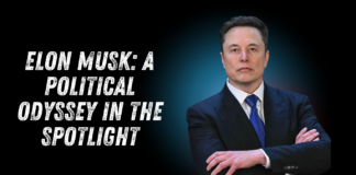 Elon Musk: A Political Odyssey in the Spotlight
