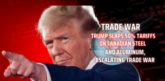 Trump Slaps 50% Tariffs on Canadian Steel and Aluminum, Escalating Trade War