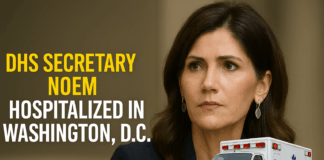 DHS Secretary Kristi Noem Hospitalized in Washington, D.C.