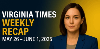Virginia Times Weekly Recap: May 26 – June 1, 2025