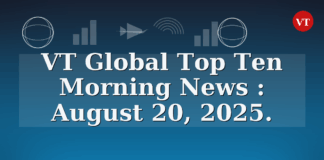 VT Top Ten Global: Wednesday, August 20, 2025 — 8:00 a.m. ET
