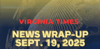 Virginia Times Daily Wrap-Up: Friday, September 19, 2025
