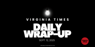 Virginia Times Daily Wrap-Up: Friday, September 12, 2025
