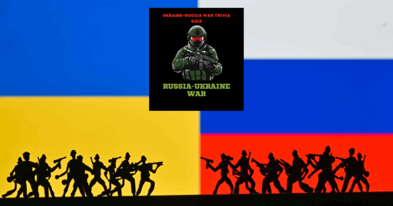 Ukraine–Russia War: Today’s VT Trivia