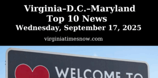 Virginia–D.C.–Maryland Top 10 News — Wednesday, September 17, 2025 (4:00 PM ET)