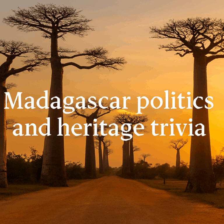 Madagascar Politics, Heritage & Attractions — VT Daily Trivia