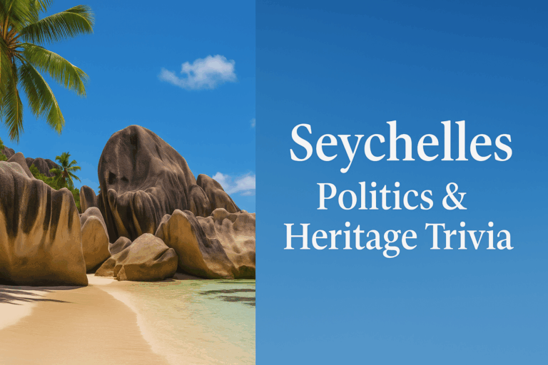 VT Daily Trivia: Seychelles — Politics, Heritage & Wonders