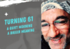 Turning 61: A Quiet Morning, A Bigger Meaning