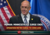 Operation Metro Surge Ending: Homan Says Minnesota ICE Surge Will Conclude