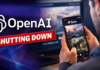 OpenAI shuts down Sora app, says details will follow