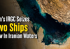 IRIS says two seized vessels are now in Iranian waters for inspection