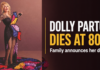 Dolly Parton, Country Music Star and Philanthropist, Dies at 80