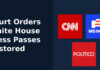 Judge Orders White House to Restore CNN, MS NOW, Politico Press Passes