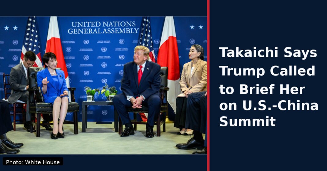 Trump Takaichi phone call concerning the U.S.-China summit and Japan-U.S. cooperation