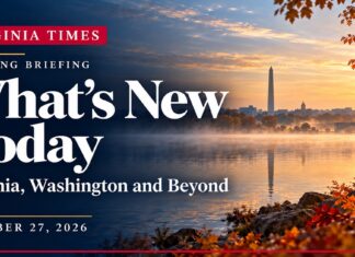 What’s New Today: Virginia, Washington and Beyond. Virginia morning briefing October 27, 2026