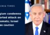 Belgium Condemns Reported Attack on Diplomats; Israel Urges Caution