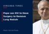 Pope Leo XIV Says He Will Have Surgery to Remove Lung Nodule Pope Leo XIV, who announced plans for Pope Leo XIV surgery to remove a lung nodule.