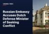 Russian Embassy Accuses Dutch Defense Minister of Seeking Conflict Russian Embassy accusation statement graphic concerning Dutch Defense Minister D. Yeşilgöz-Zegerius.