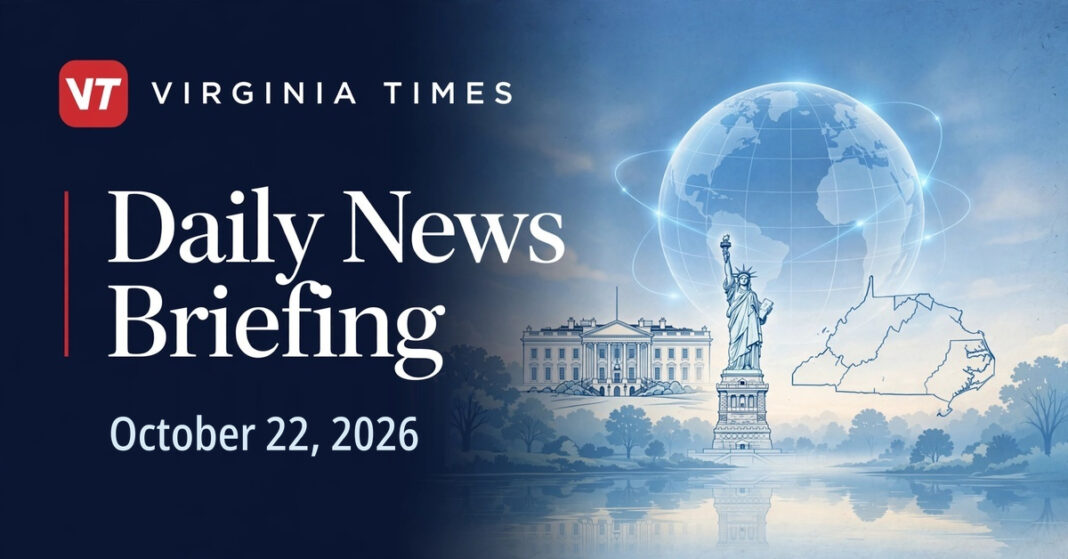 Virginia Times Daily News Briefing banner for October 22, 2026, featuring illustrations of the White House, Statue of Liberty, Virginia and a globe.