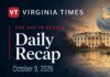 Daily Recap October 9, 2026 Virginia Times Daily Recap banner for October 9, 2026, featuring illustrations of the White House, Statue of Liberty, Virginia and a globe.